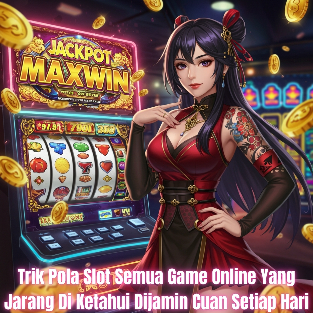 Rahasia Pola Slot Semua Game Online Jarang Dibocorkan Bikin Cuan Tiap Hari